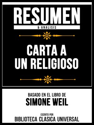 cover image of Resumen & Analisis--Carta a Un Religioso--Basado En El Libro De Simone Weil